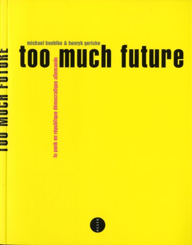 Too much future