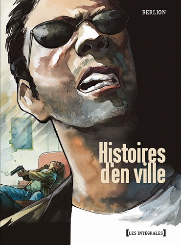 Histoires d'en ville - Intégrale