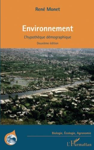 Environnement, l'hypothèque démographique (2e édition)