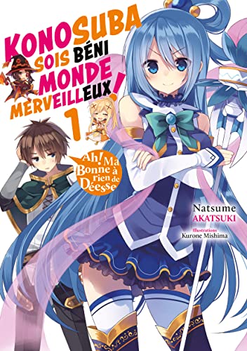 KonoSuba: sois béni monde merveilleux! Tome 1