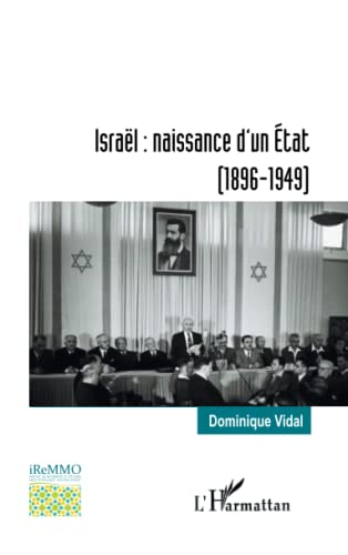 Israël: naissance d'un État: (1896-1949)
