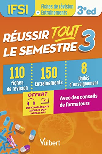 Réussir tout le semestre 3: IFSI - 100 fiches de révision et 150 entraînements