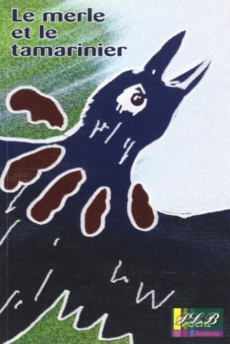 Le merle et le tamarinier