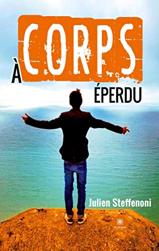 À corps éperdu