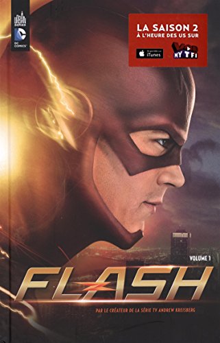 FLASH LA SERIE TV - Tome 1