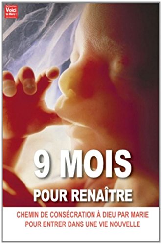Neuf mois pour renaître
