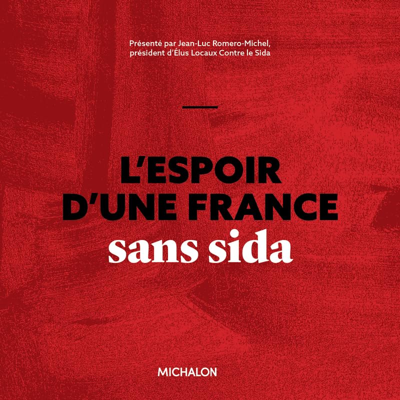 L'espoir d'une France sans sida