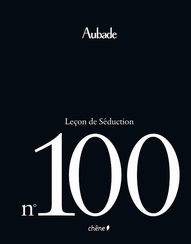 Aubade Leçon de Séduction n°100 - Editions du Chêne