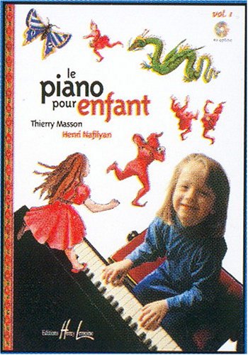 Masson T. / Nafilyan H. - Piano Pour Enfant Vol.1