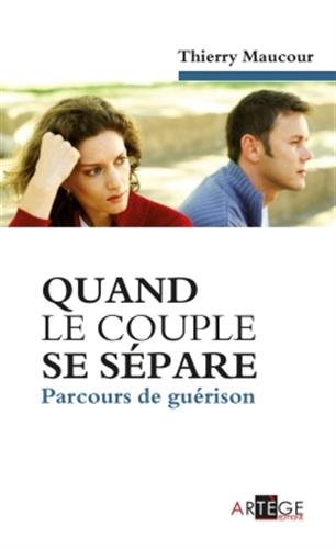 Quand le couple se sépare - parcours de guérison