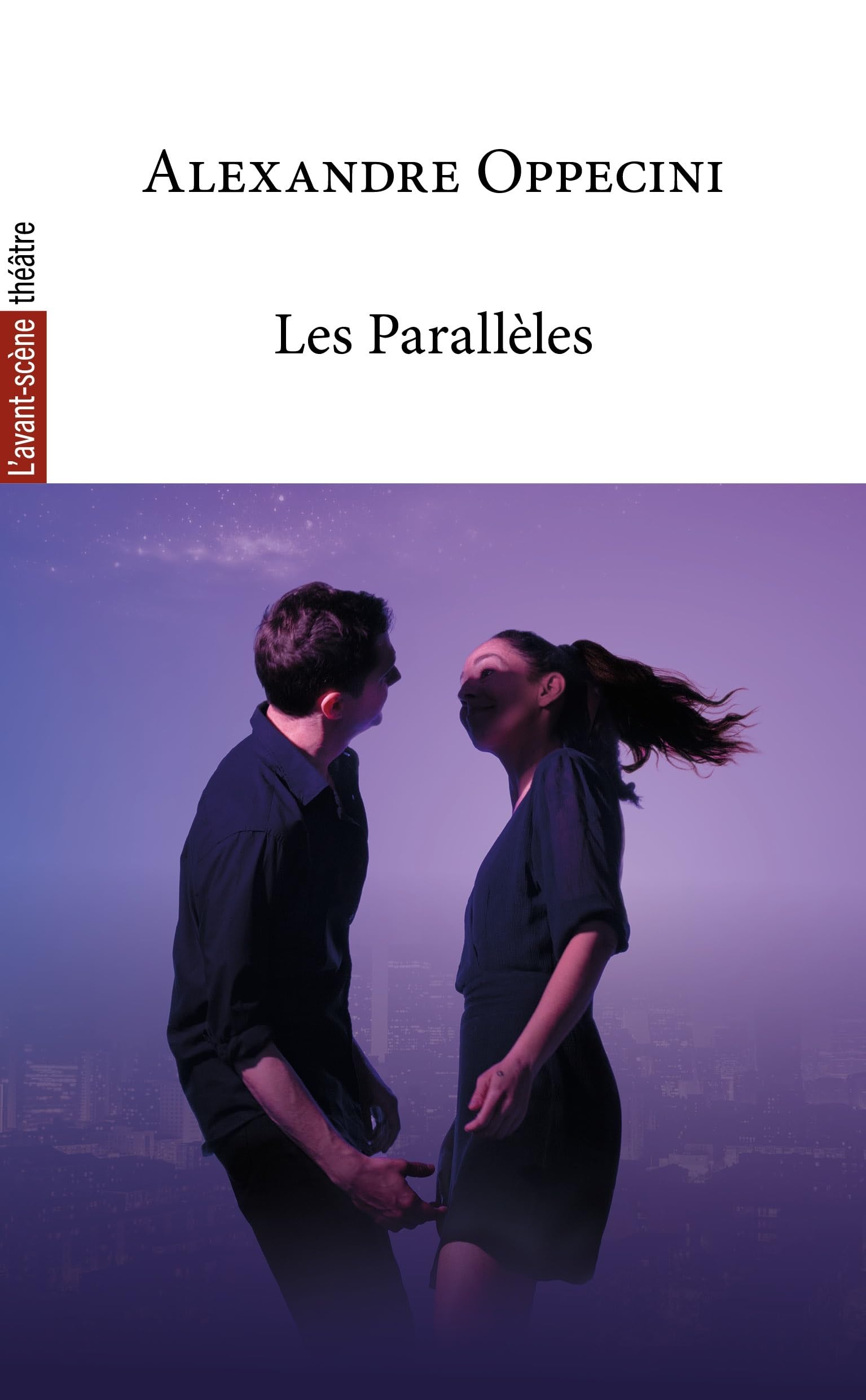 Revue L'Avant-scène théâtre: Les Parallèles