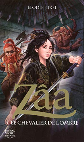 Zâa Tome 5: le chevalier de l'ombre