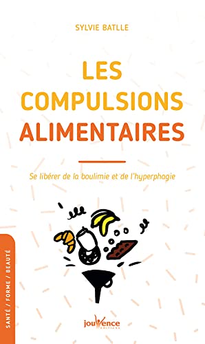 Les compulsions alimentaires