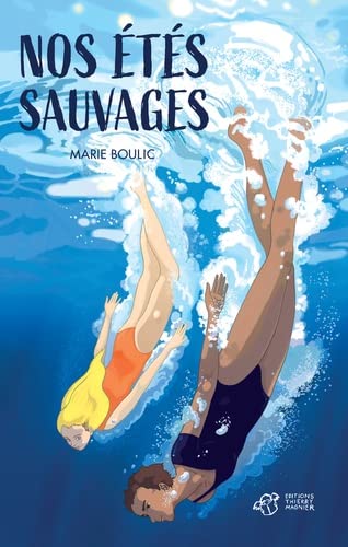 Nos étés sauvages -.