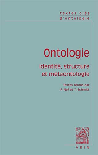 Ontologie - identité, structure et métaontologie