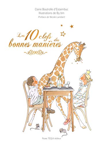 Les 10 clefs des bonnes manieres