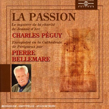 La Passion: Le Mystère De La Charité De Jeanne D'Arc - CD