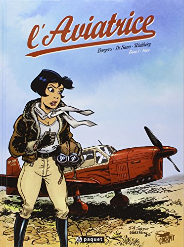 L'aviatrice Tome 1: Nora