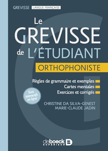 Grevisse: Le Grevisse de l'etudiant orthophoniste