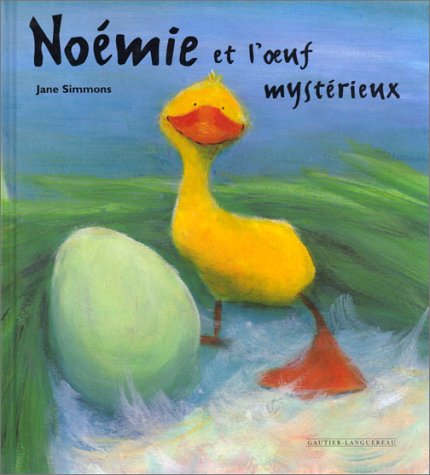 Noemie et l'oeuf mysterieux