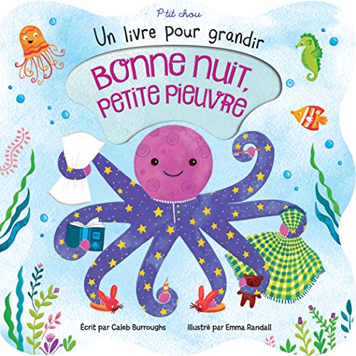 Bonne nuit petite pieuvre - un livre pour grandir