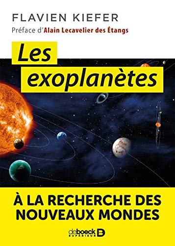 Les exoplanètes - à la recherche des nouveaux mondes