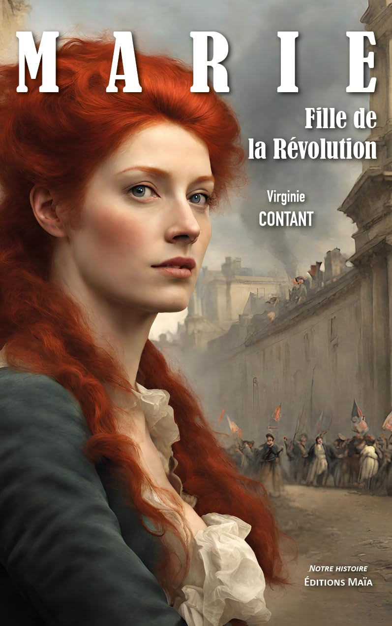 Marie: Fille de la Révolution