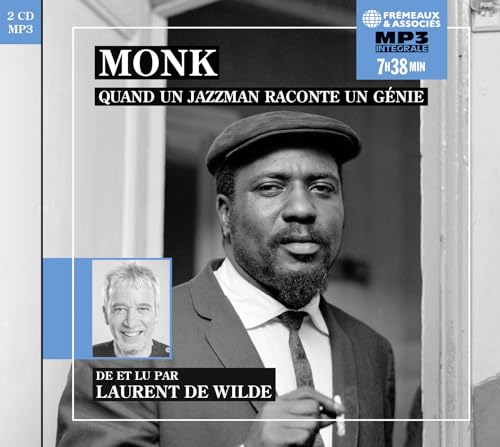 Monk - Quand un jazzman rencontre un génie