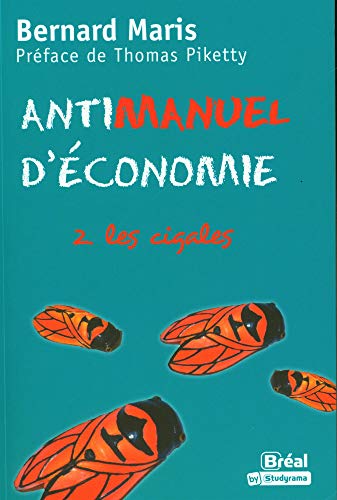 Antimanuel d'économie Tome 2 - les cigales