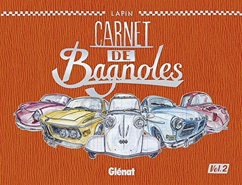 Carnet de bagnoles Tome 2