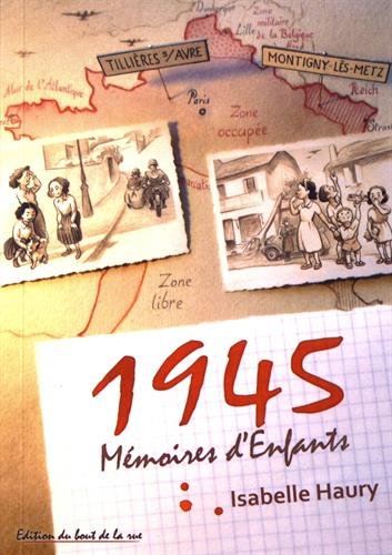 1945, memoires d'enfants