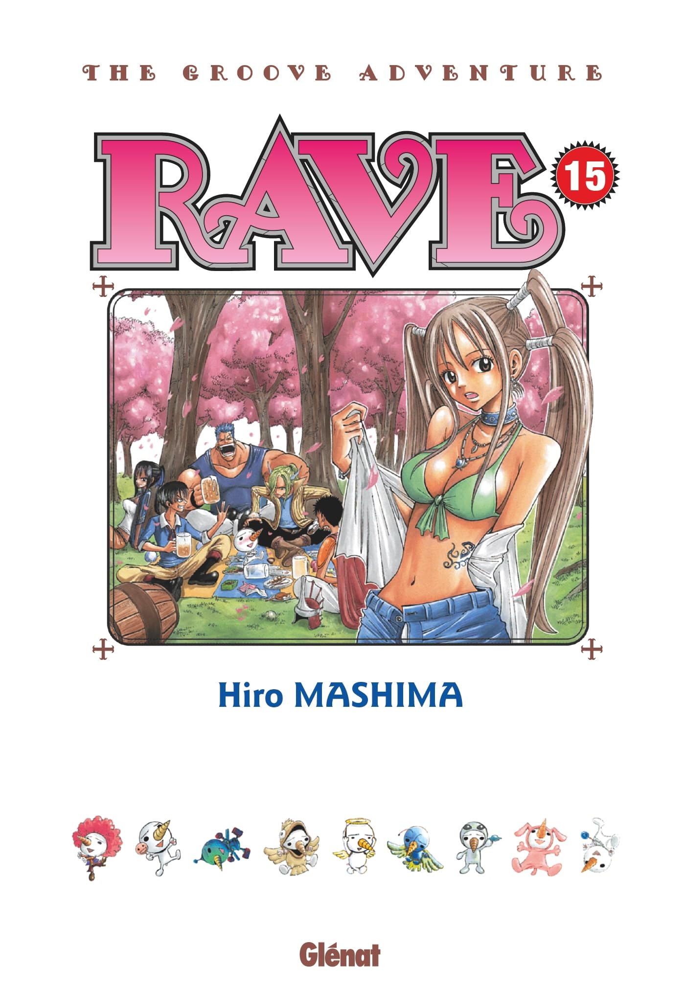 Rave: the groove adventure. Vol. 15