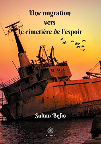 Une migration vers le cimetière de l'espoir