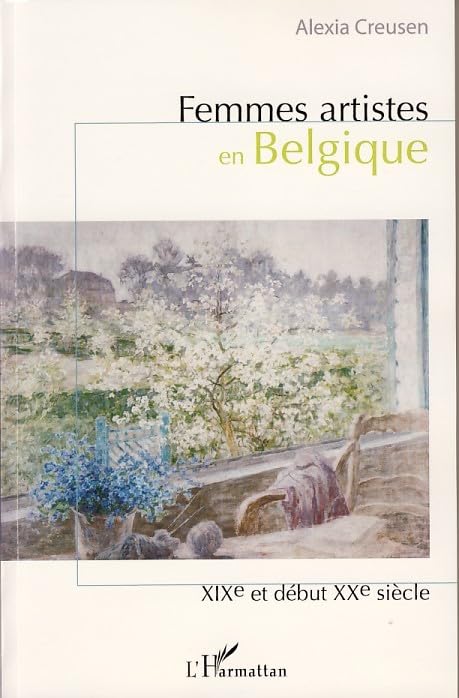 Femmes artistes en belgique - xix et début du xx siècle