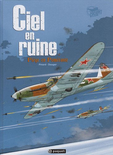 Ciel en ruine. Vol. 4. Piège en Poméranie