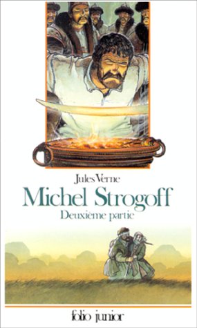 Michel Strogoff Deuxieme 2 partie - Jules Verne
