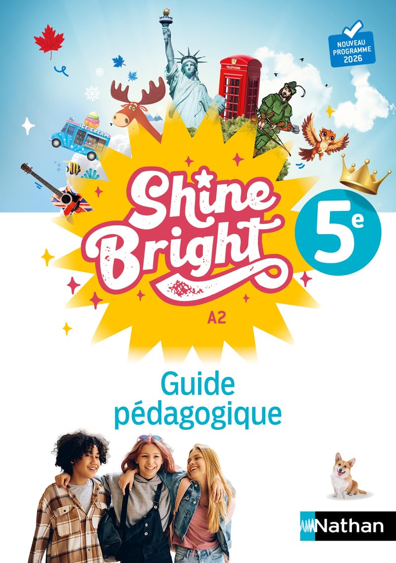 Shine bright 5e, A2: guide pédagogique: nouveau programme 2026