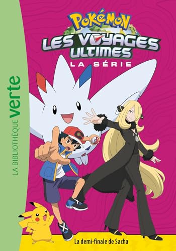 Pokémon - les voyages Tome 30: La demi-finale de Sacha