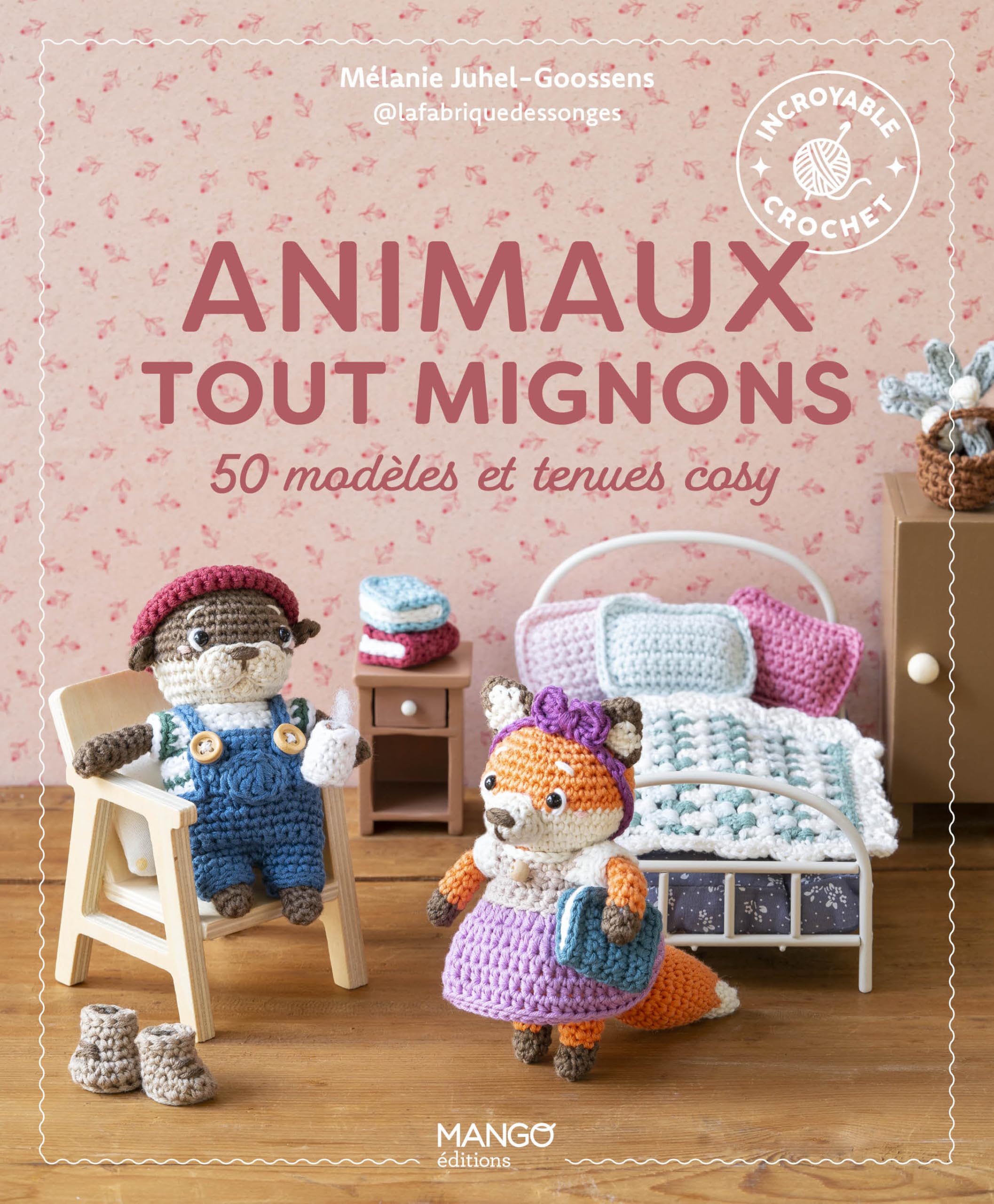 Animaux tout mignons: 50 modèles et tenues cosy