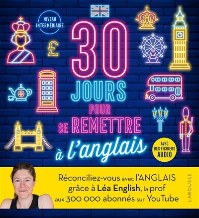 30 jours pour se remettre à l'anglais: niveau intermédiaire