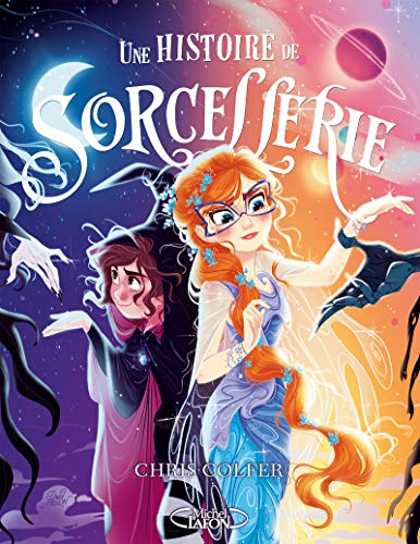 Une histoire de magie Tome 2: une histoire de sorcellerie