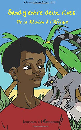 Sandy entre deux rives: De la Réunion à l'Afrique