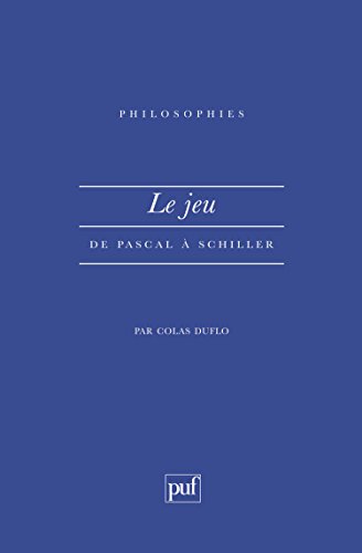Le jeu de Pascal à Schiller