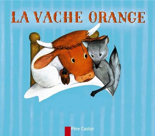 La Vache orange - Hale Nathan