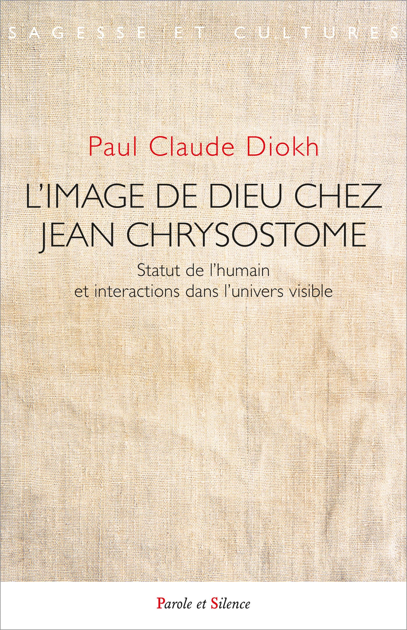 L'image de Dieu chez Jean Chrysostome: Statut de l'humain et interactions dans l'univers visible