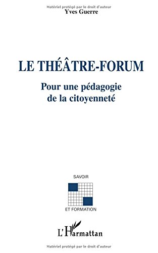 Le théâtre-forum - pour une pédagogie de la citoyenneté