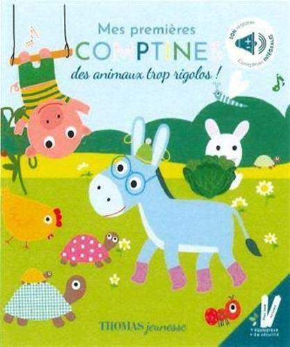 Mes premières comptines des animaux trop rigolos!