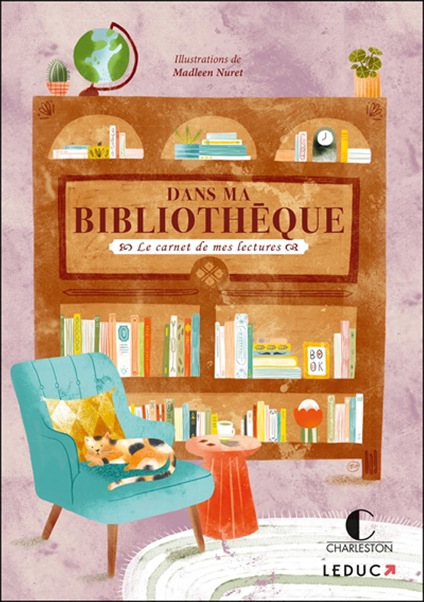 Dans ma bibliothèque: Le carnet de mes lectures