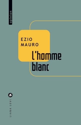 L'homme blanc ou la régression identitaire