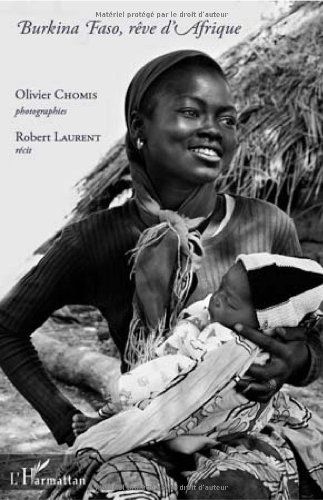 Burkina Faso, rêve d'Afrique